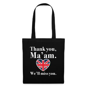 Thank You Ma’am We’ll Miss You - Tote Bag - black - Front