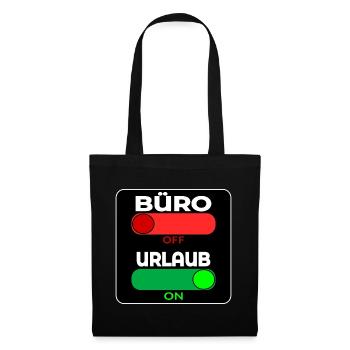 BÜRO OFF - URLAUB ON - SPRÜCHE - Stoffbeutel - Schwarz - Vorne