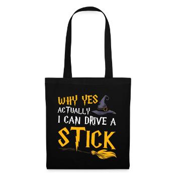 Why can I drive a stick - Tote Bag - black - Front