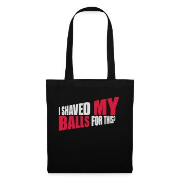 I shaved my balls - Tote Bag - black - Front