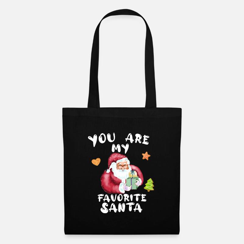 You are my favorite Santa xmax present - Stoffbeutel - Schwarz