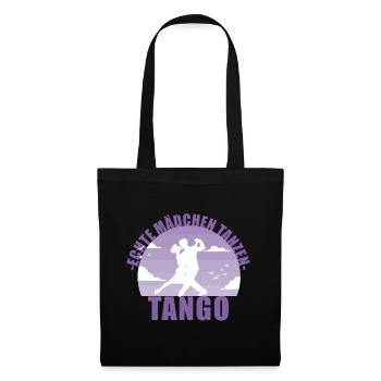 Echte Mädchen tanzen Tango! Tänzerin Geschenk - Stoffbeutel - Schwarz - Vorne