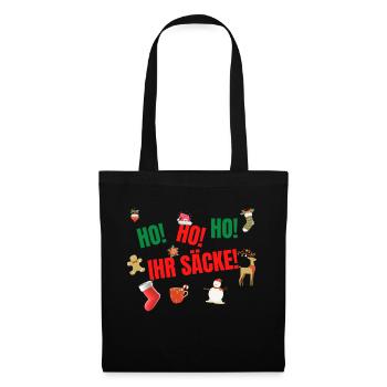 Ho Ho Ho Ihr Säcke - Stoffbeutel - Schwarz - Vorne