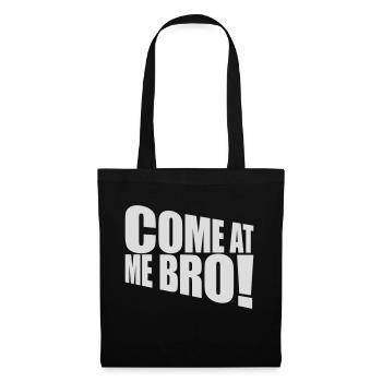 Viens à moi bro - Sac en tissu - noir - Devant