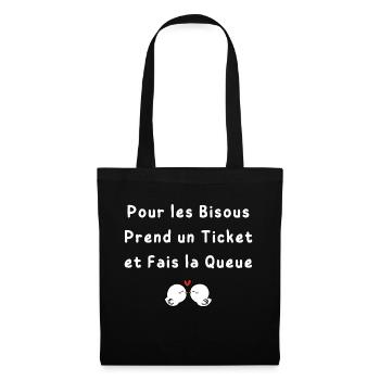 Pour les Bisous Prend un Ticket et Fais la Queue - Sac en tissu - noir - Devant