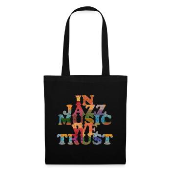 In Jazz Music we Trust - Tote Bag - black - Front