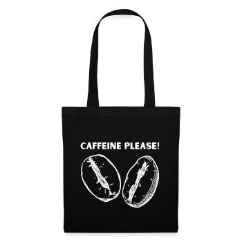Caffeine Please! Design in weiß! - Stoffbeutel - Schwarz - Vorne