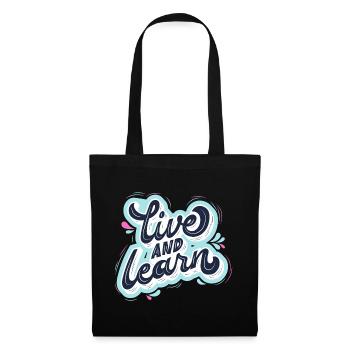 live and learn - Stoffbeutel - Schwarz - Vorne