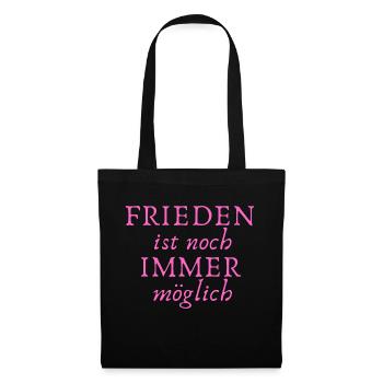 Frieden ist noch immer Möglich - Stoffbeutel - Schwarz - Vorne