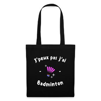 J Peux pas j ai Badminton - Sac en tissu - noir - Devant