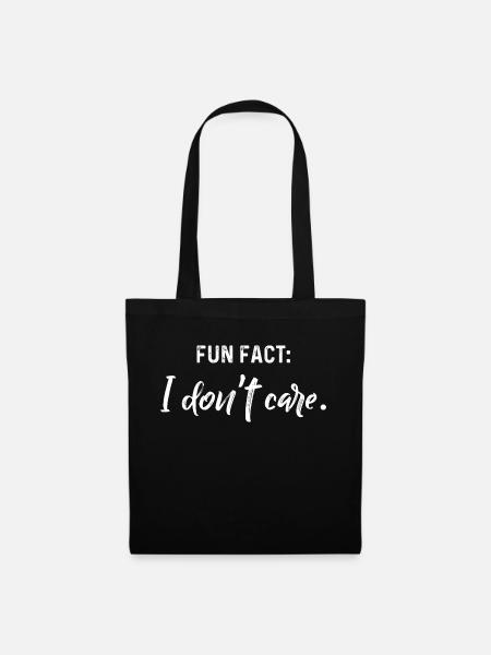 Fun Fact I Don't Care Frech Frech Sarkastisch Lustig - Stoffbeutel - Schwarz