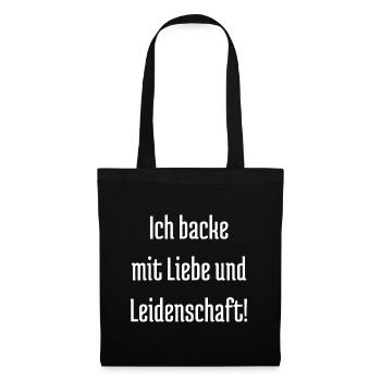 Ich backe mit Liebe und Leidenschaft! - Stoffbeutel - Schwarz - Vorne