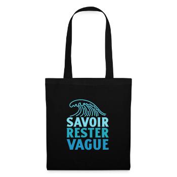 IL FAUT SAVOIR RESTER VAGUE (surf, vacances) - Sac en tissu - noir - Devant