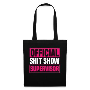 Women Shit Show Supervisor - Tote Bag - black - Front