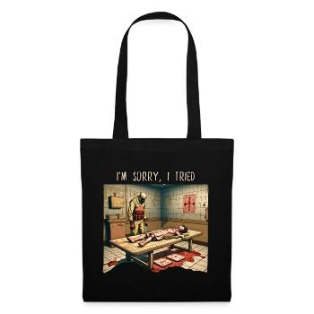 Je suis désolé, j’ai essayé - Sac en tissu - noir - Devant