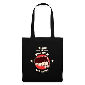 MOI AUSSI JE MULTIPLIE LES PAINS ! (MMA) - Sac en tissu - noir - Devant