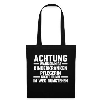 Pfleger Pflegekraft Kinderkrankenpflegerin - Stoffbeutel - Schwarz - Vorne