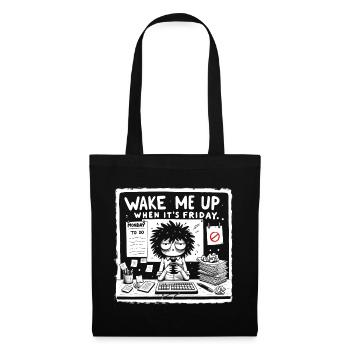 Réveille-moi quand c’est vendredi - Sac en tissu - noir - Devant