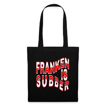 Franconia is Subber - Franconia is Super - fei schee - Sac en tissu - noir - Devant