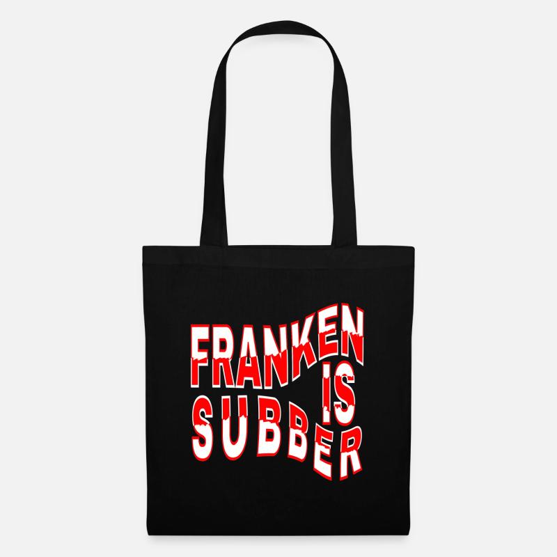 Franken is Subber - Franken ist Super - fei schee - Stoffbeutel - Schwarz