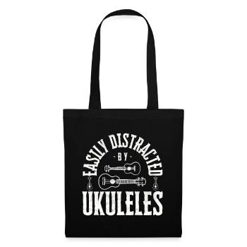 Easily distracted by Ukuleles - Tote Bag - black - Front
