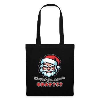 Böser Weihnachtsmann Warst du auch brav - Stoffbeutel - Schwarz - Vorne