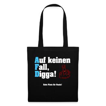 Auf keinen Fall Digga! - Anti-AfD - Stoffbeutel - Schwarz - Vorne