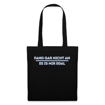 Je m’en fous, drôle d’attitude, déclaration indifférente - Sac en tissu - noir - Devant