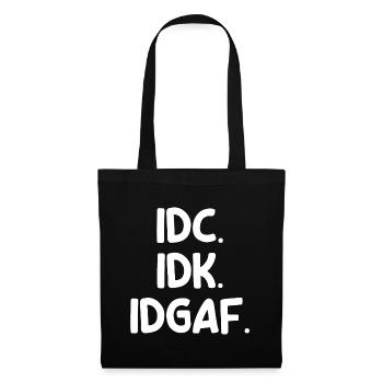 Indifferent Chill Statement I Don't Care Attitude - Tote Bag - black - Front