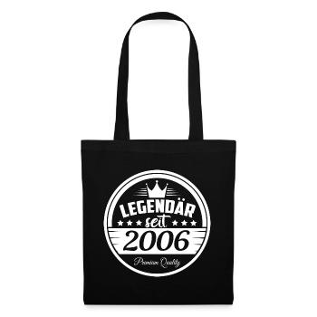 Legendär seit 2006 - Stoffbeutel - Schwarz - Vorne