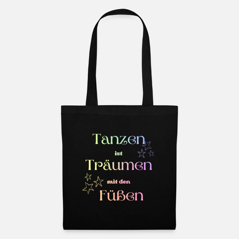 Danser, c’est rêver avec ses pieds ! - Sac en tissu - noir