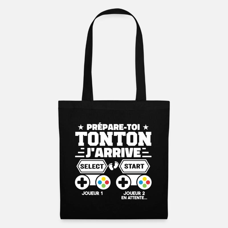 Prépare-toi Tonton J'arrive - Annonce Grossesse - Sac en tissu - noir