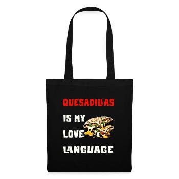 Quesadillas Is My Love Language - Tote Bag - black - Front