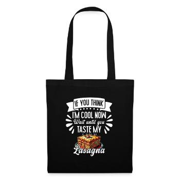 Si tu trouves que mes lasagnes ont bon goût - Sac en tissu - noir - Devant