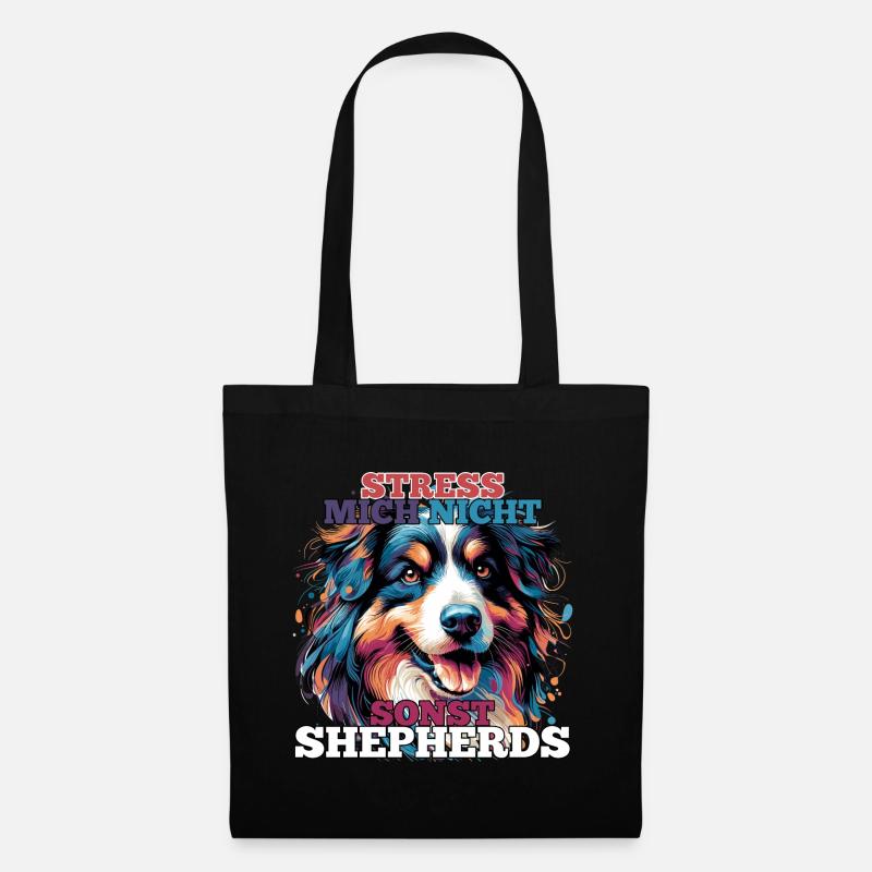 Australian Shepherd Stress mich nicht Geschenk - Stoffbeutel - Schwarz