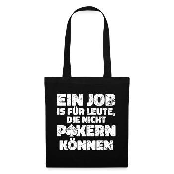 Joueurs professionnels Poker Gamblers Casino Déclaration - Sac en tissu - noir - Devant