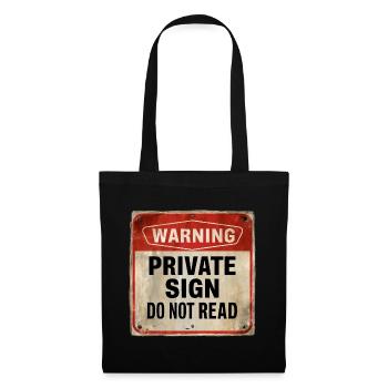 Warning Private Sign Do Not Read Warning Sign - Tote Bag - black - Front