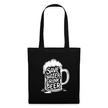 Beer Beer Mug Saying Save Water Drink Beer - Tote Bag - black - Front