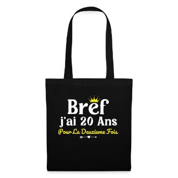 40 years old woman humor I'm 20 years old for the 2nd time - Tote Bag - black - Front