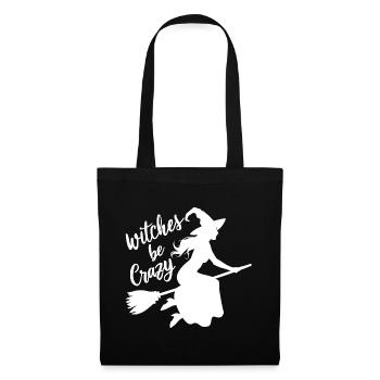 Hexe Hexenbroomen Spruch Witches Be Crazy - Tote Bag - black - Front