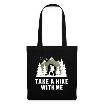 Wandern Wanderer Take A Hike With Me - Tote Bag - black - Front