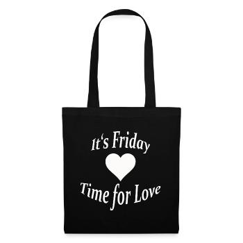 IT'S FRIDAY - Stoffbeutel - Schwarz - Vorne