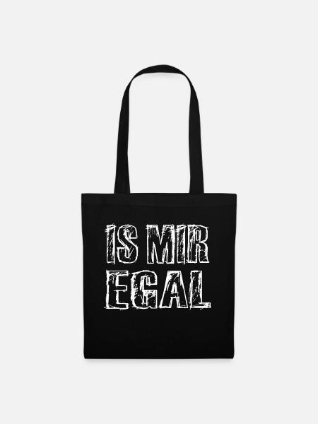 Is Mir Egal - Stoffbeutel - Schwarz