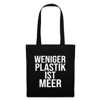 WENIGER PLASTIK IST MEER - Stoffbeutel - Schwarz - Vorne