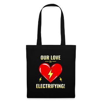 Electrician Valentine: Our Love is Electrifying - Tote Bag - black - Front