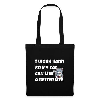 I work hard for my cat - Tote Bag - black - Front