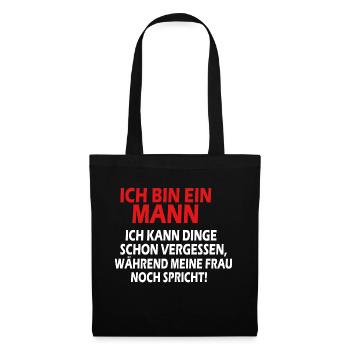 Ich bin ein Mann ich kann Dinge schon vergessen - Stoffbeutel - Schwarz - Vorne