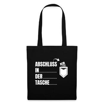 Abschluss in der Tasche Schulabschluss - Stoffbeutel - Schwarz - Vorne