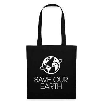 Save our Earth Earth Environmental Activist - Tote Bag - black - Front