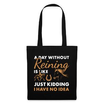 Reiner A Day Without Reining - Tote Bag - black - Front